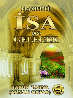 cover image of Hz. Isa (a.s.) Gelecek